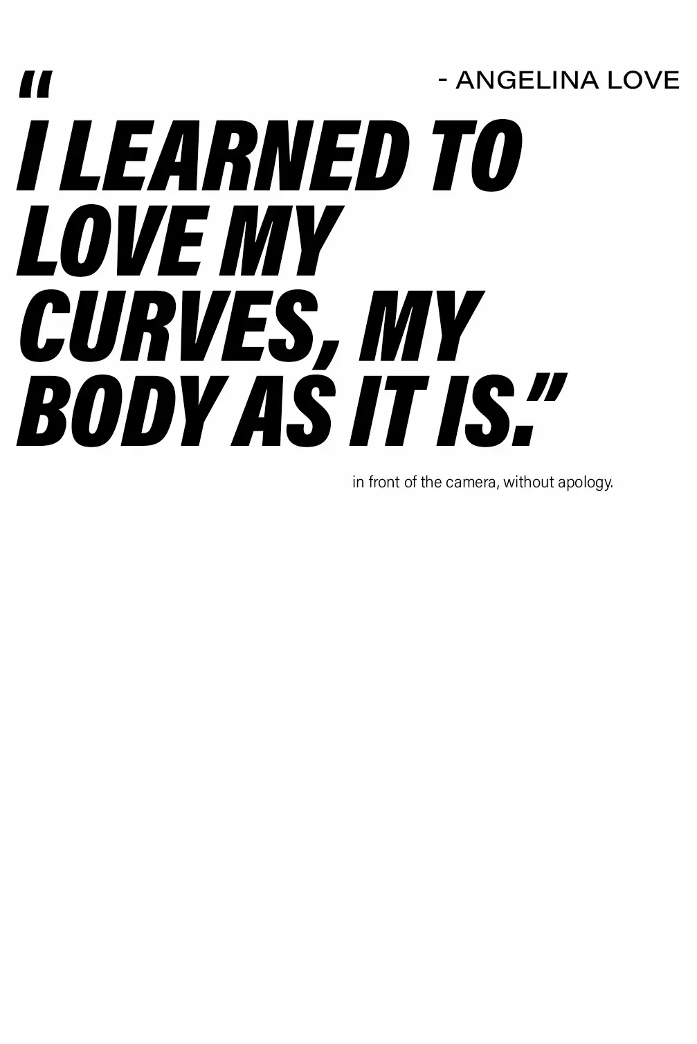 Editorial pull-quote featuring Bare Model Angelina Love for OBARE Magazine stating “I learned to love my curves, my body as it is,” emphasizing body confidence, natural form, and unfiltered self-expression.