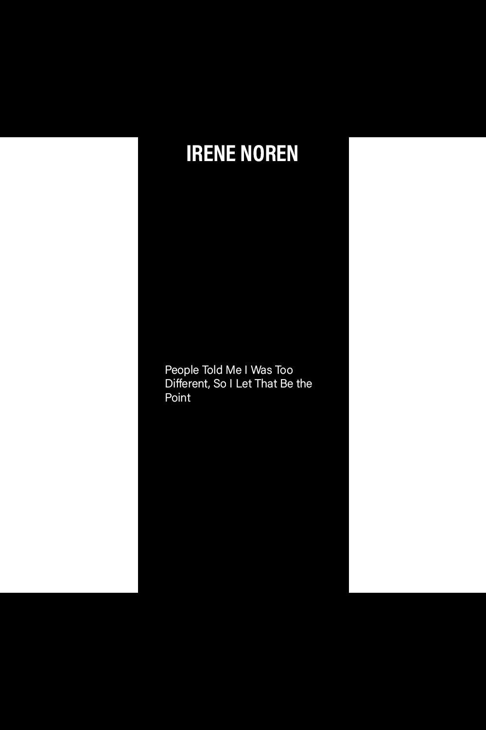 Editorial title card introducing a photo essay featuring Irene Noren, exploring difference and presence