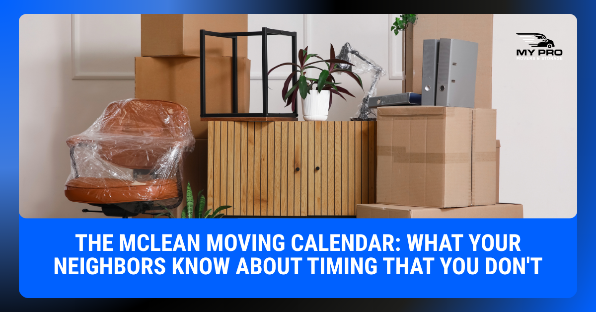 The McLean Moving Calendar: What Your Neighbors Know About Timing That You Don't