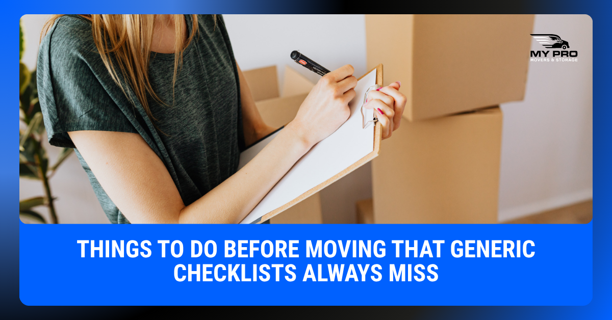 Things to Do Before Moving That Generic Checklists Always Miss