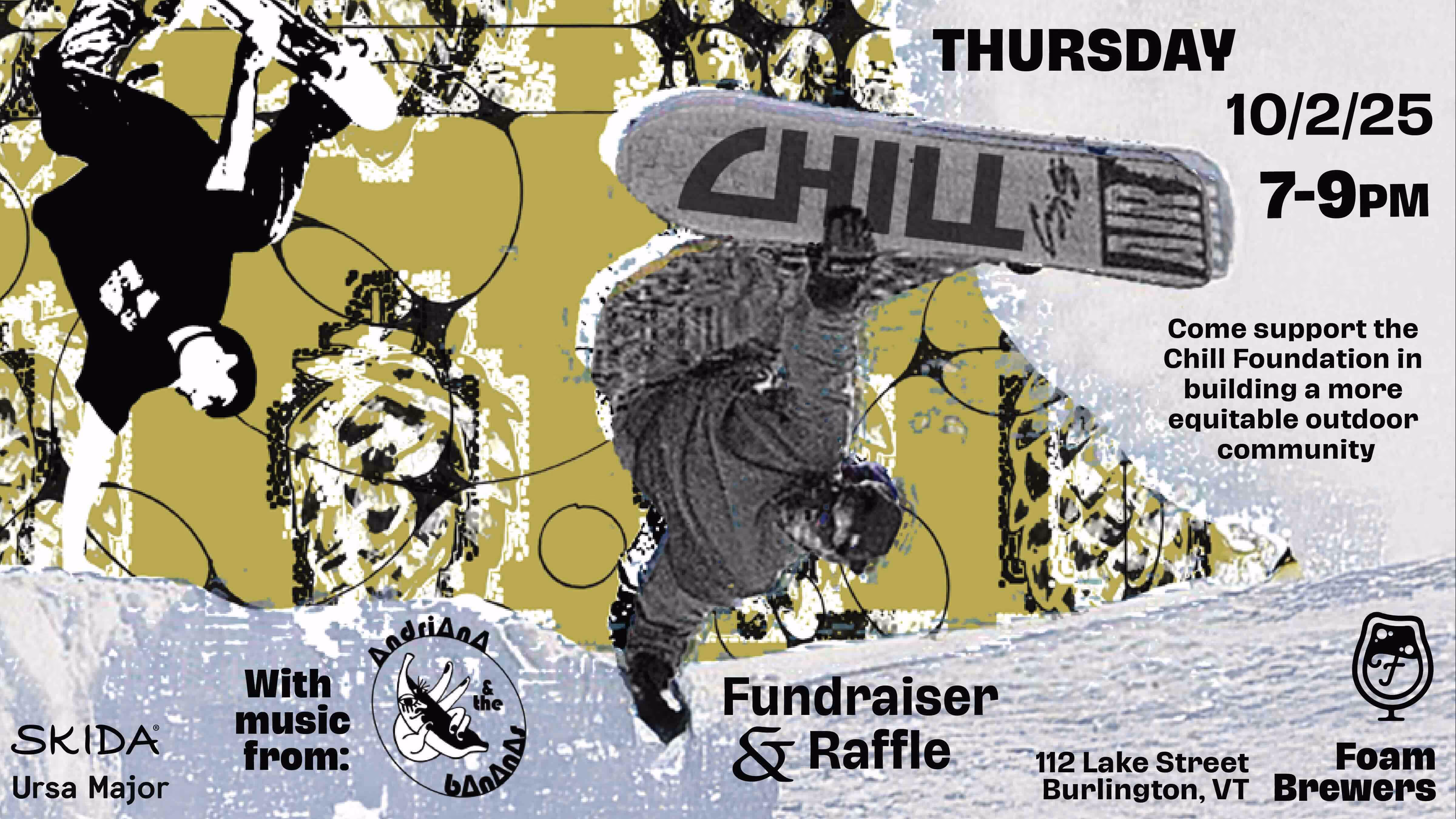 Chill Foundation Fundraiser ft. Andriana and the Bananas