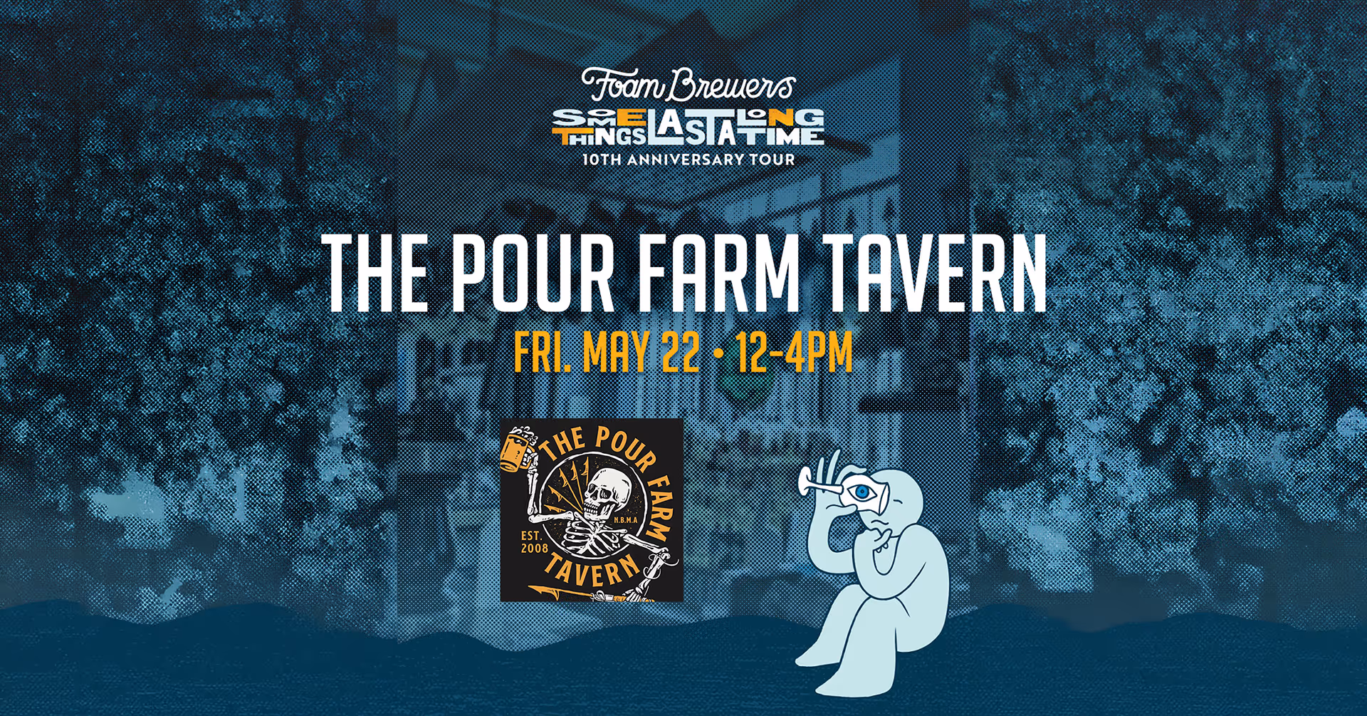The Anniversary Tour: The Pour Farm Tavern