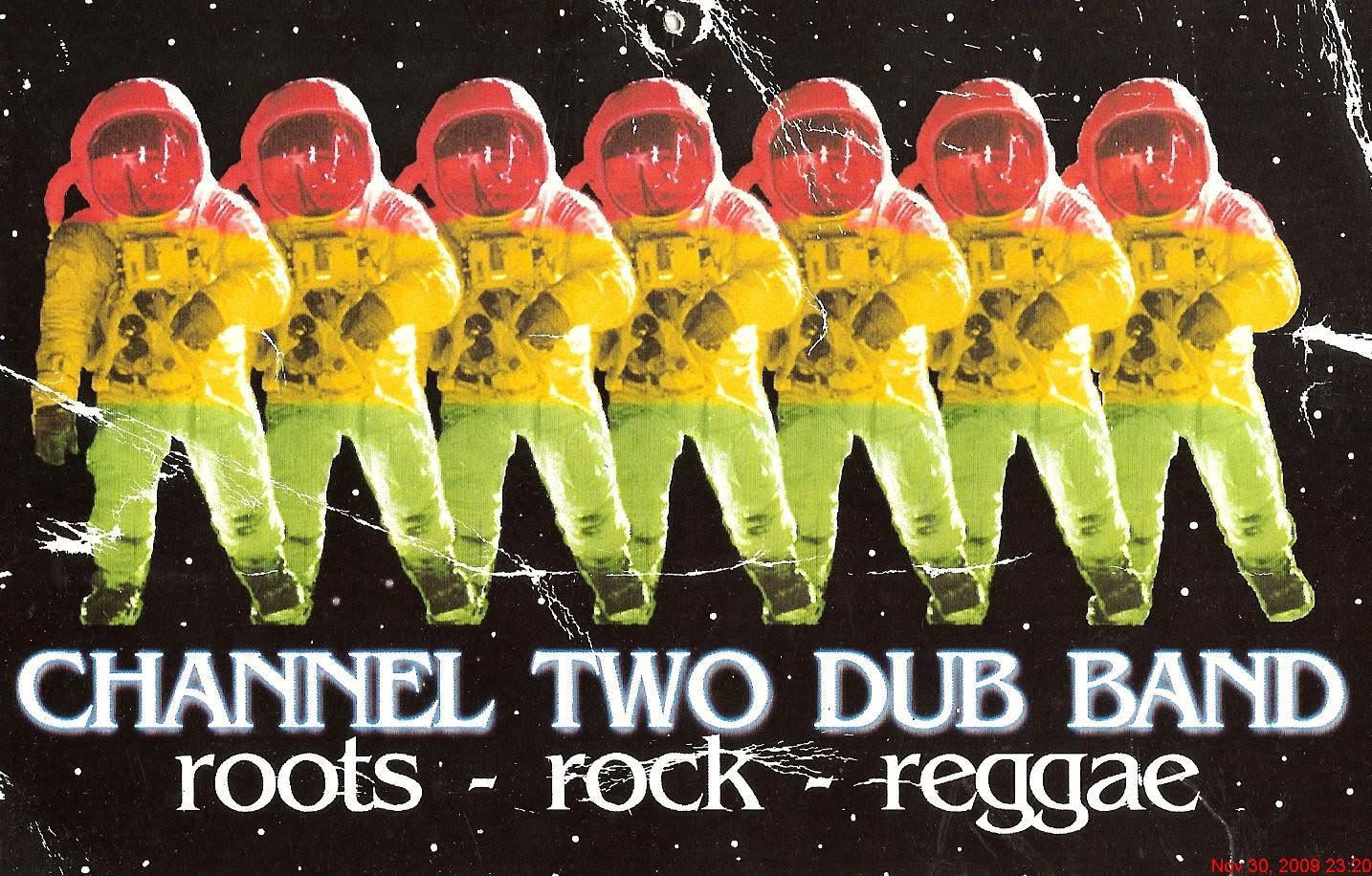 Channel Two Dub Band (Reggae Fest After-Party)