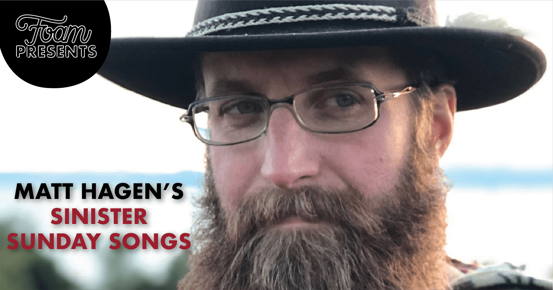 Matt Hagen's Sinister Sunday Songs