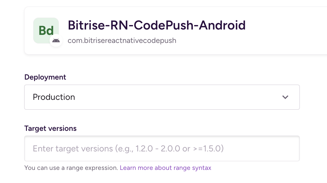 Bitrise CodePush release form for an Android React Native app, with the Production deployment selected and an empty Target versions field that accepts a version range.