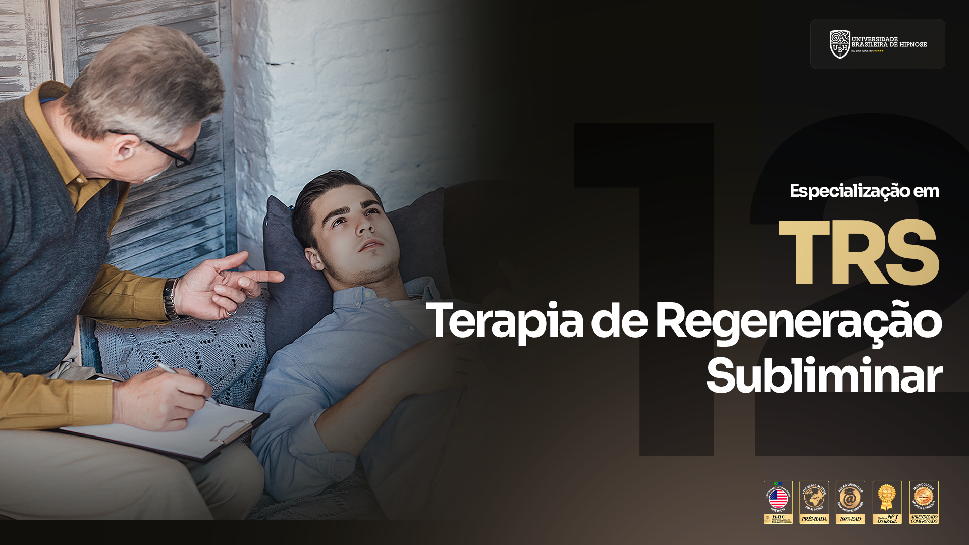 Especialização TRS, Terapia de Regeneração Subliminar