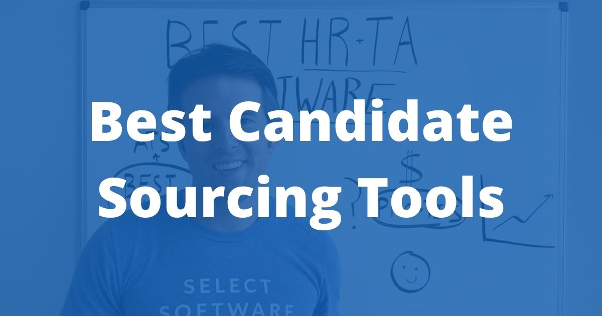 10+ Best Candidate Sourcing Software and Tools for Recruiters