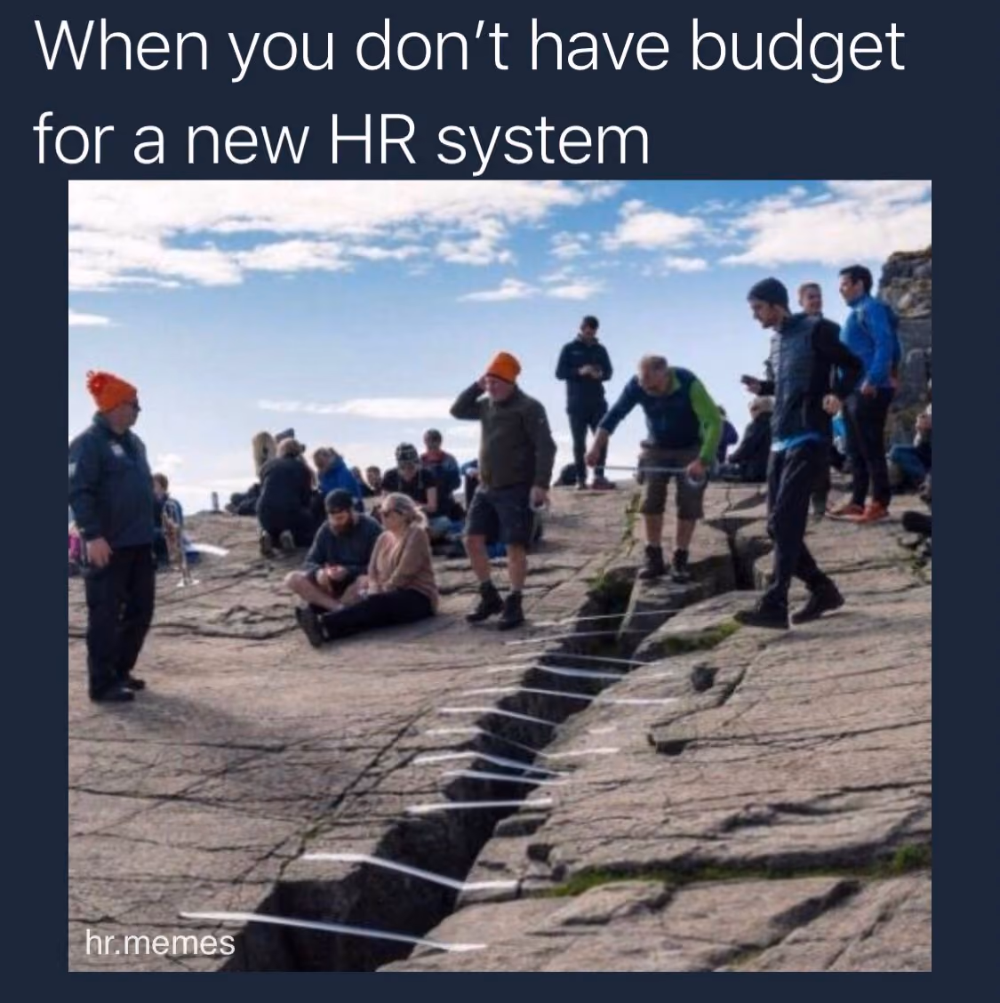 HR-tech-meme-no-budget-for-new-hr-system