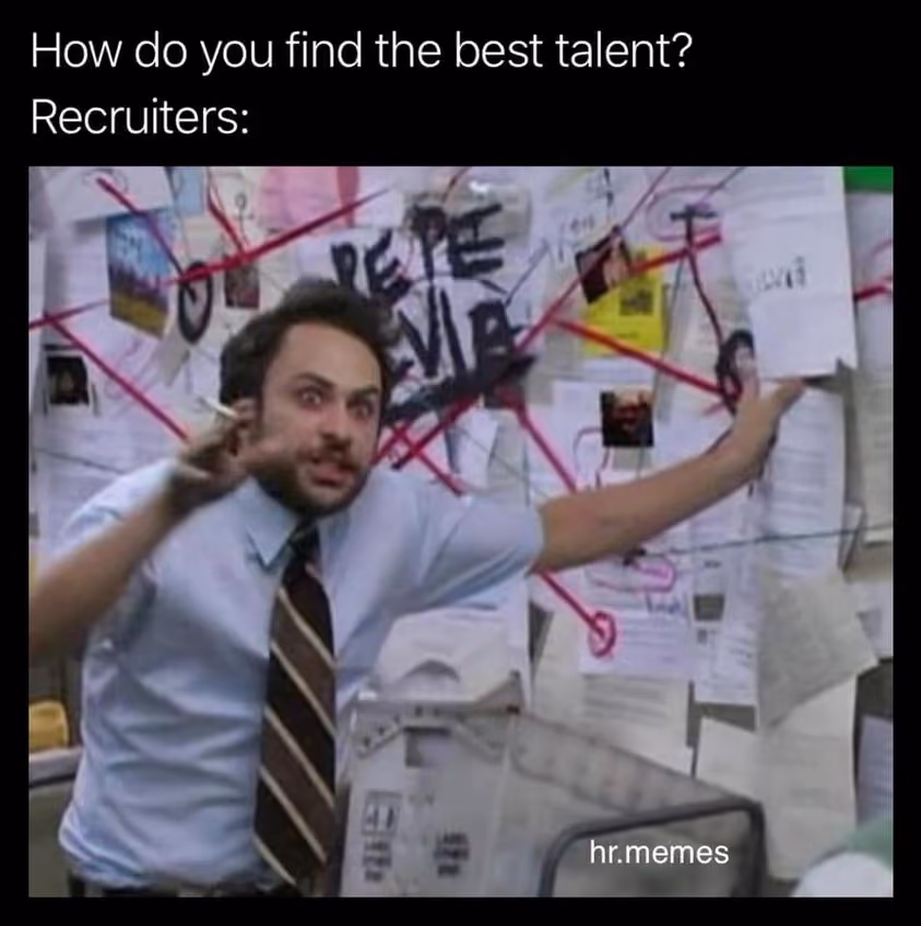 recruiting-meme-how-recruiters-find-best-candidates