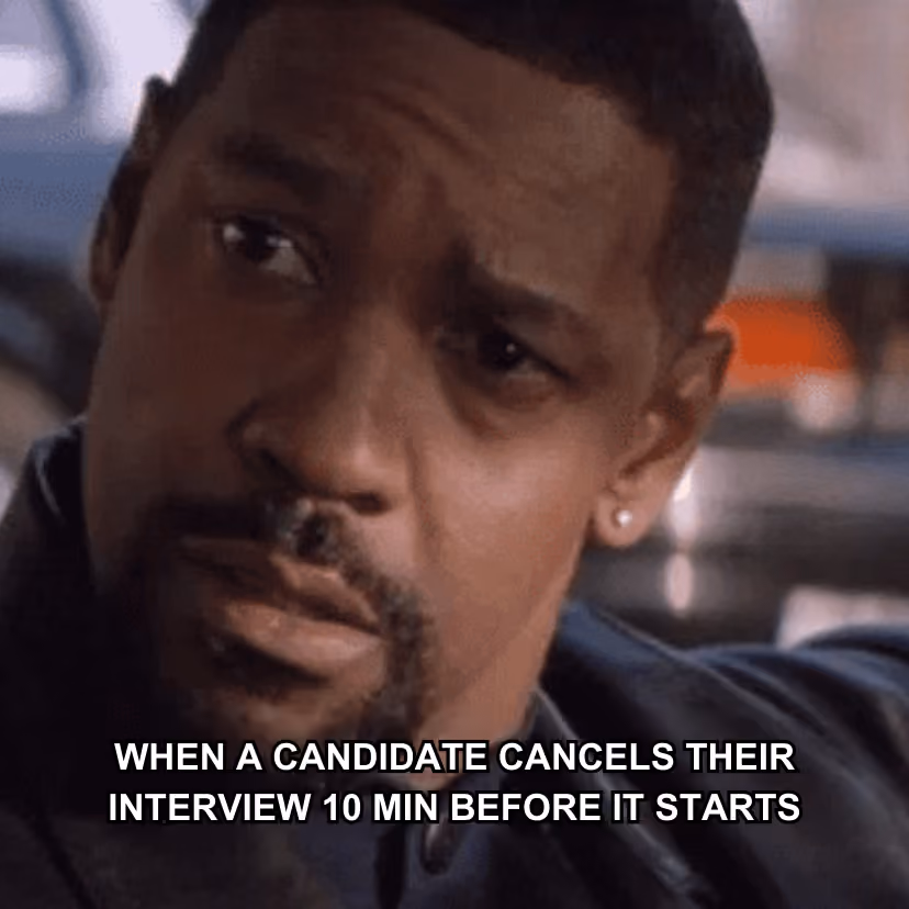 recruiting-meme-recruiter-face-when-candidate-cancels-interview-last-minute