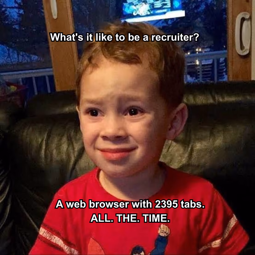 recruiting-meme-what-it-is-like-to-be-recruiter