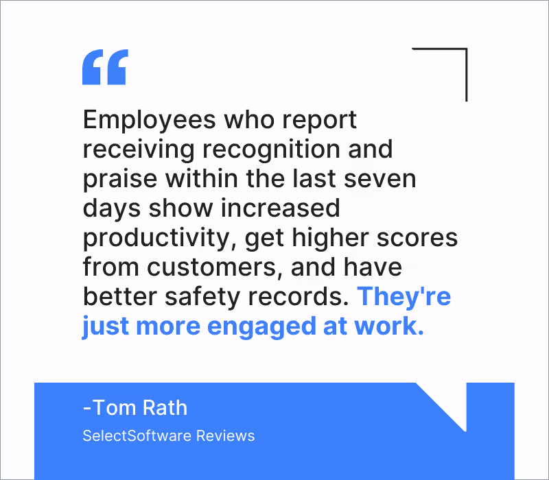 Tom Rath quote on employee recognition and engagement