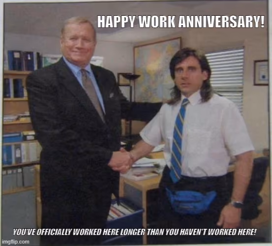 meme happy work anniversary to send colleagues