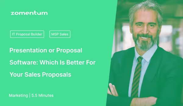 Presentation or Proposal Software: Which Is Better For Your Sales Proposals Blog Title Image
