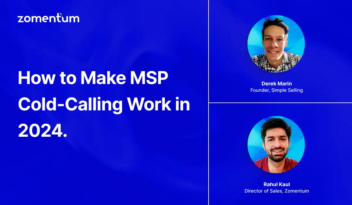How to Make MSP Cold-Calling Work in 2024