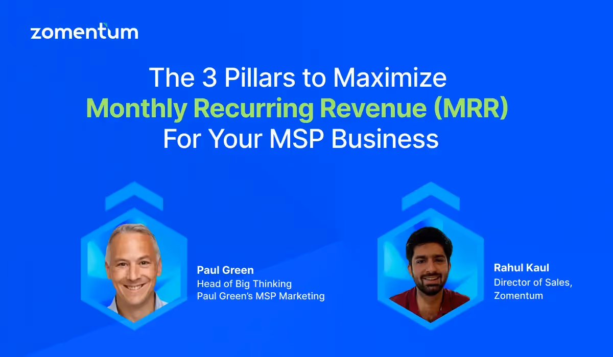 The 3 Pillars to Maximize Monthly Recurring Revenue (MRR) For Your MSP Business