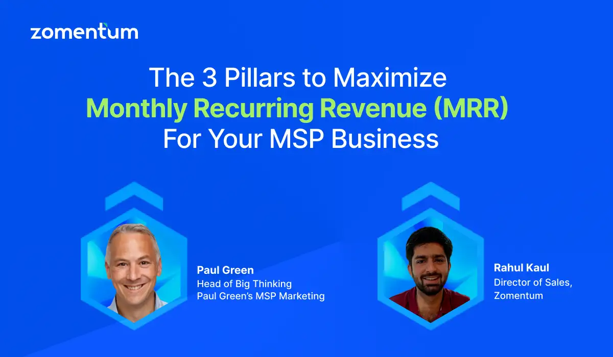 The 3 Pillars to Maximize Monthly Recurring Revenue (MRR) For Your MSP Business