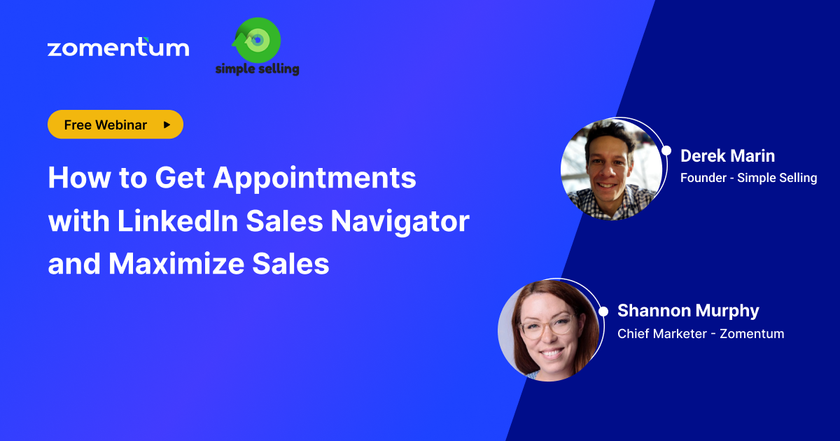 Live Webinar | Get appointments with LinkedIn Sales Navigator and maximize sales