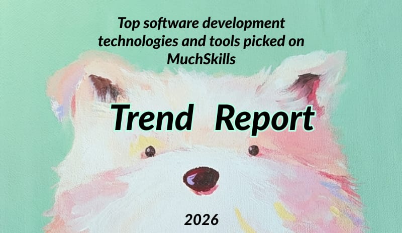 Top Software Development Technologies and Tools picked on MuchSkills (2026 Update)