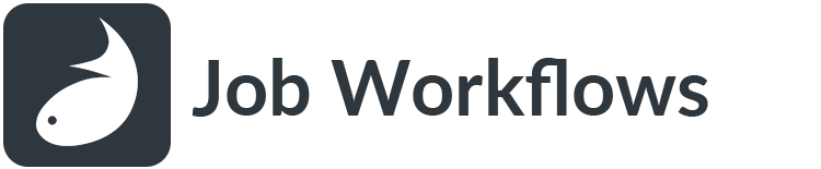 Job Workflows