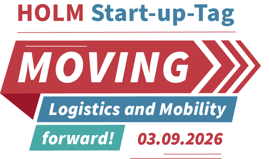 HOLM Start-up-Tag: Moving Logistics and Mobility forward! 03.09.2026