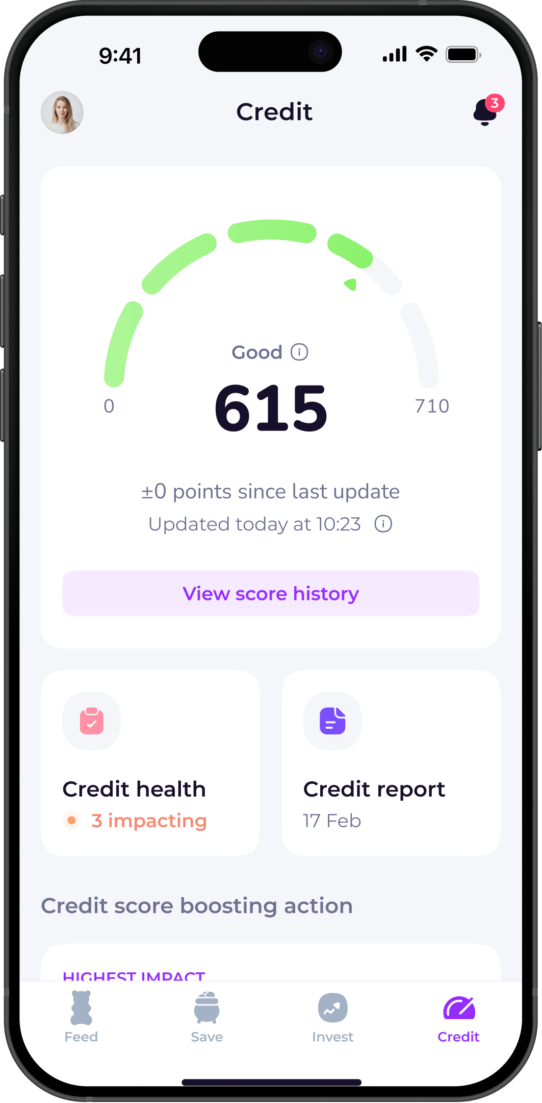 Mobile screen displaying a credit score app showing a score of 615 marked as Good on a semi-circular green gauge from 0 to 710, with no change since last update at 10:23. Below are sections for Credit health with 3 impacting items and Credit report dated 17 Feb, plus navigation icons for Feed, Save, Invest, and highlighted Credit.