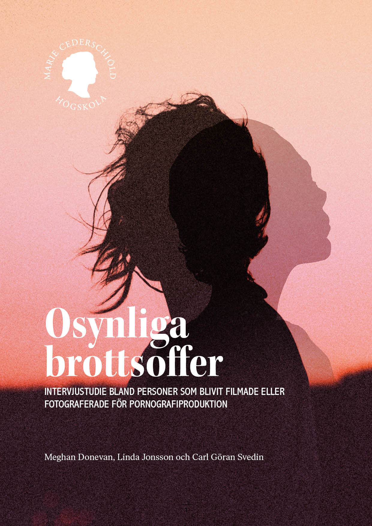 Overlay of two black silhouettes of a woman and a man against a pink and orange gradient background with Swedish text about invisible crime victims and an interview study.
