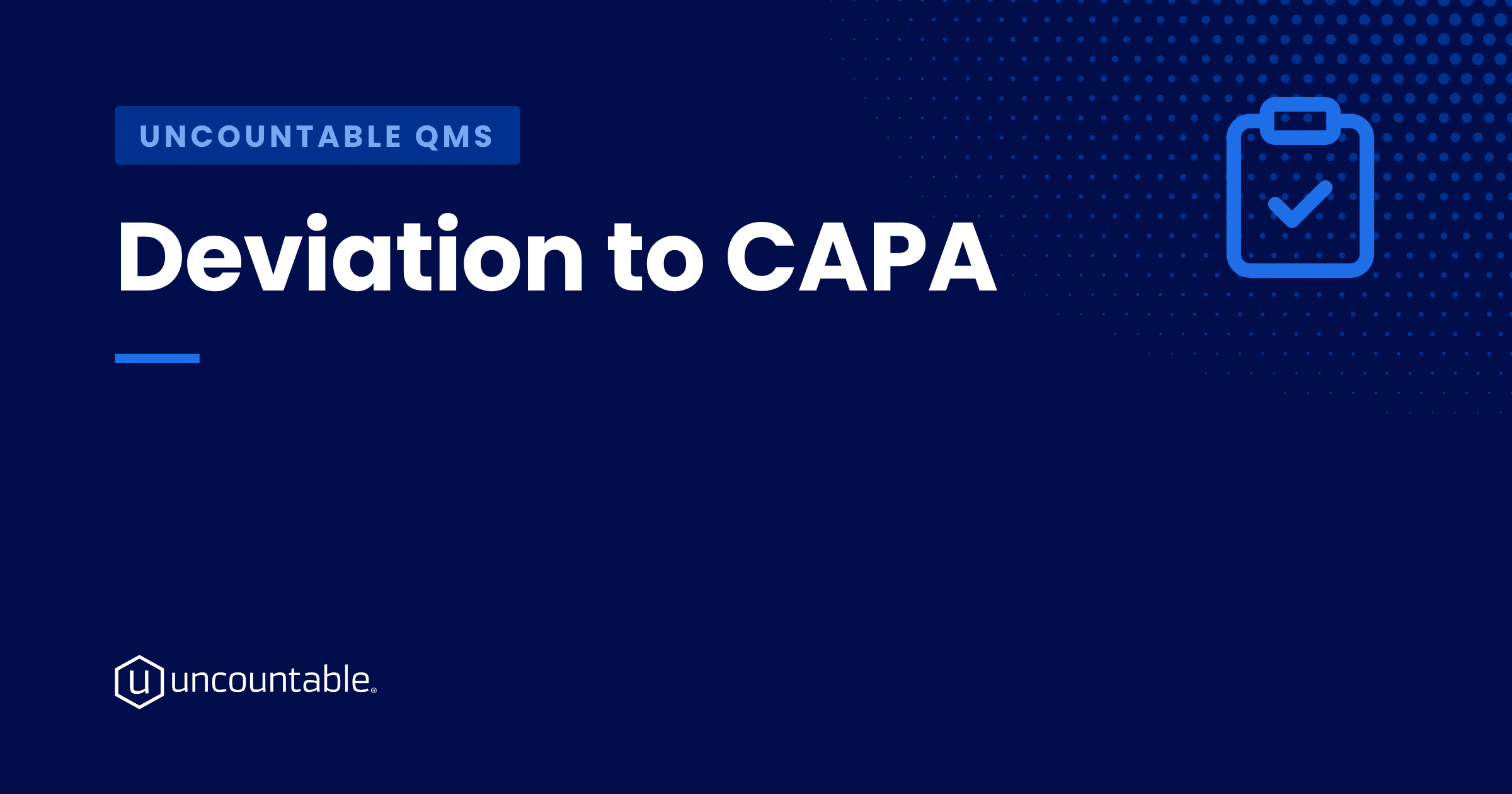 Diagram of Uncountable's QMS showing Document Control, Audit Management, Training Management, Complaint Management, CAPA & Deviations, and Change Control as modules on one governed system connected to R&D and QC data.