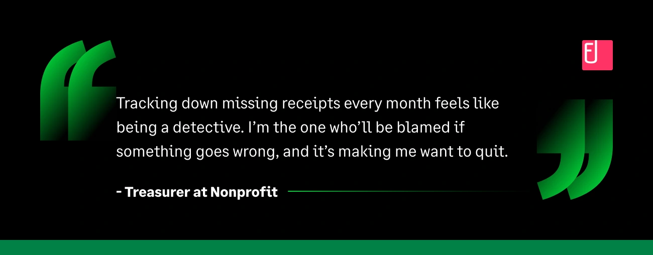 A nonprofit treasurer describing the stress of tracking missing receipts each month