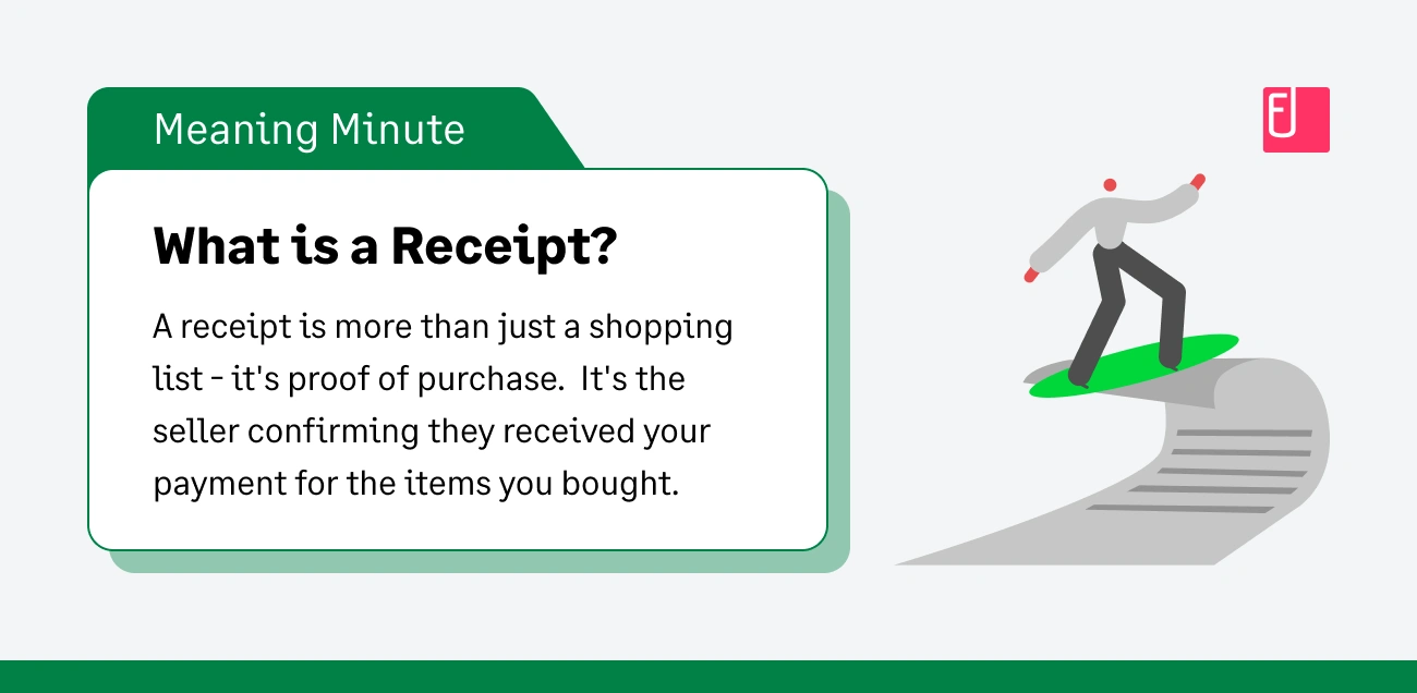 What is a receipt?