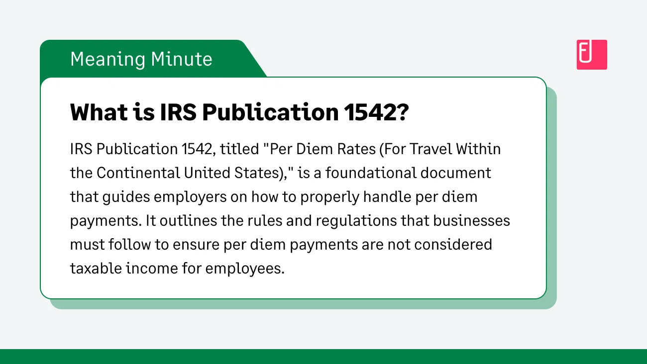 What is IRS Publication 1542?