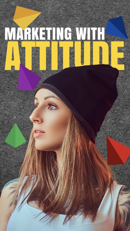 Marketing With Attitude
