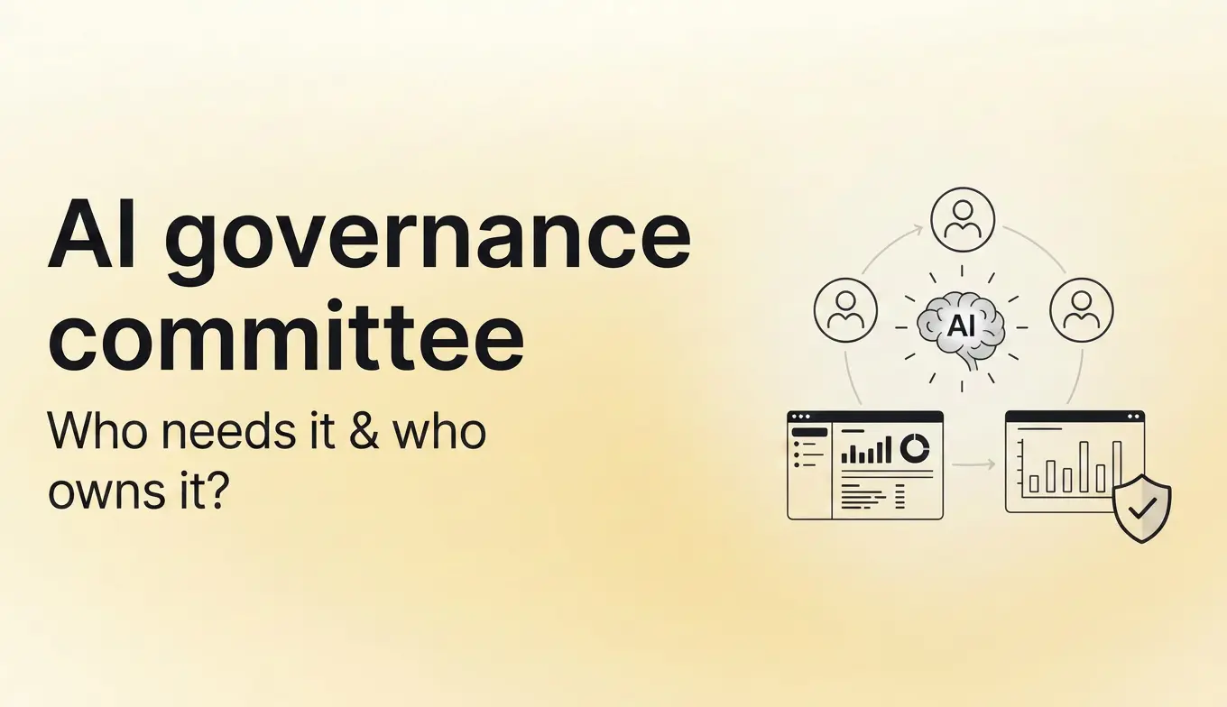AI governance committee: Who needs it, who doesn't, and who owns it