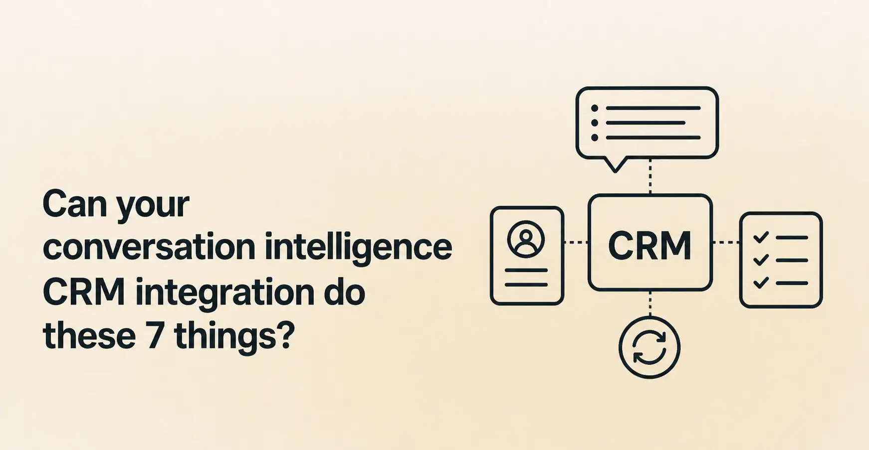Conversation intelligence CRM integration checklist