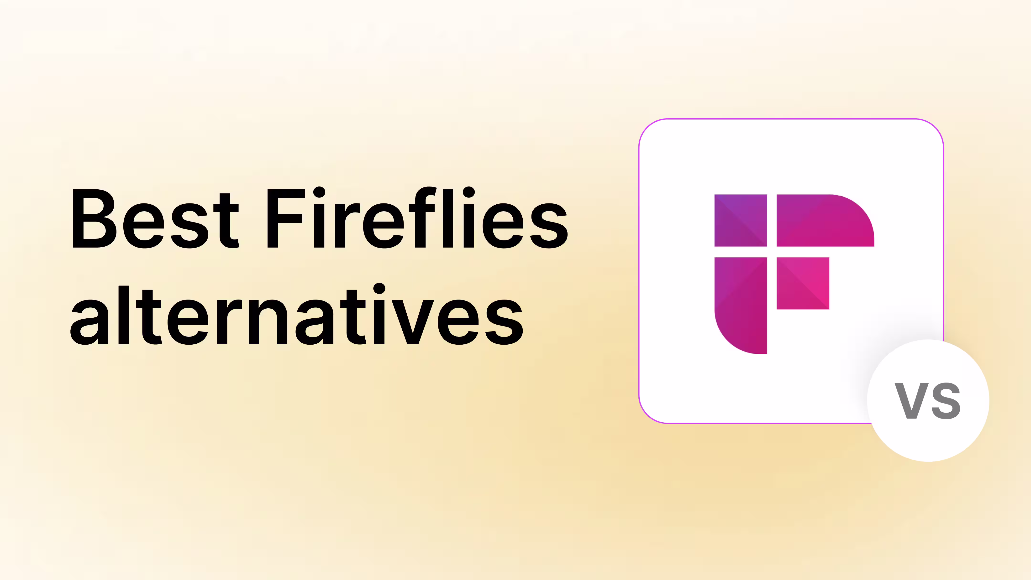 Best fireflies alternatives