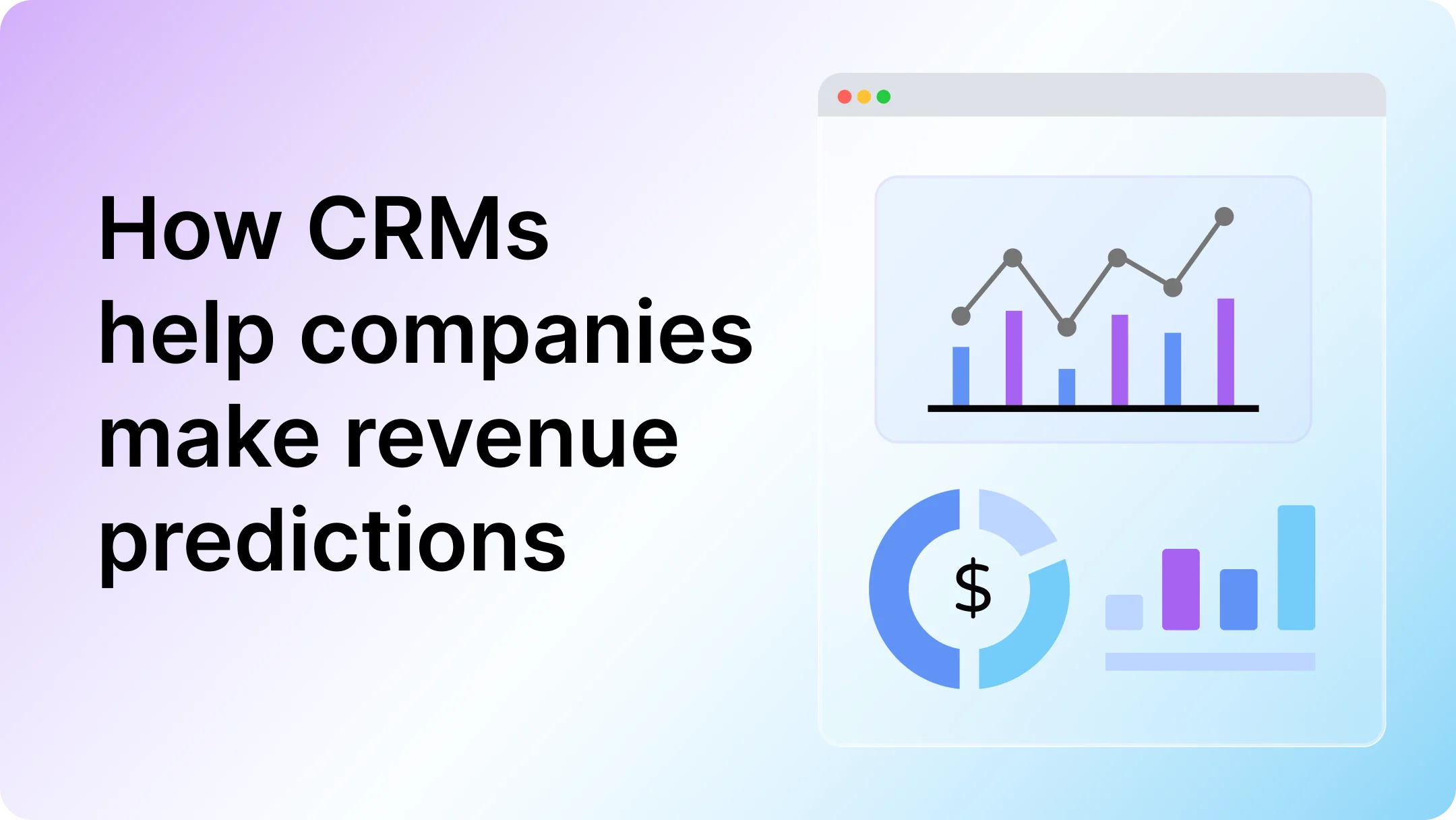 How CRMs help companies make revenue predictions