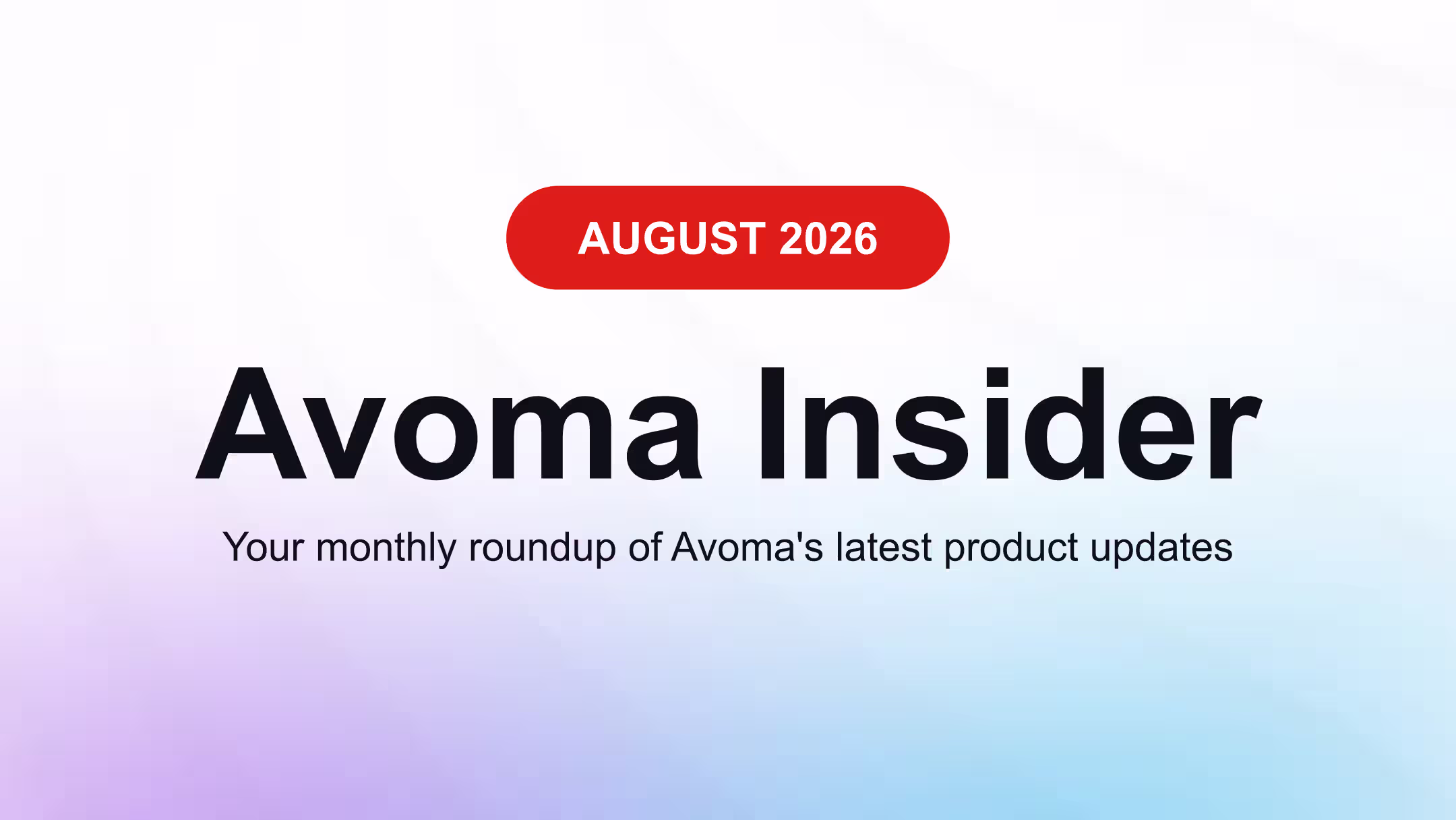 Avoma Insider - August 2026