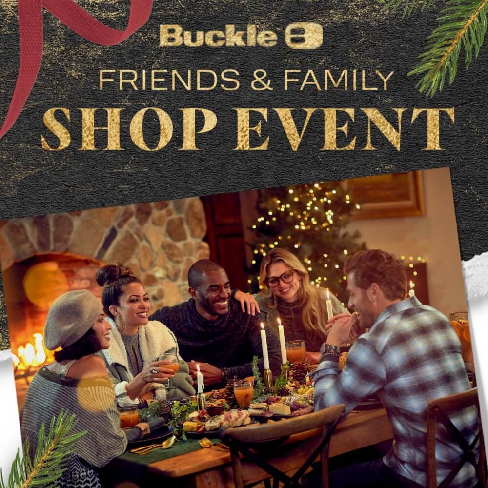 Buckle Friends & Family Shop Event poster