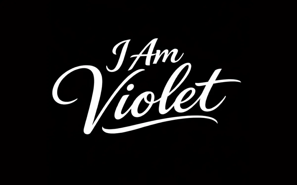 I am Violet