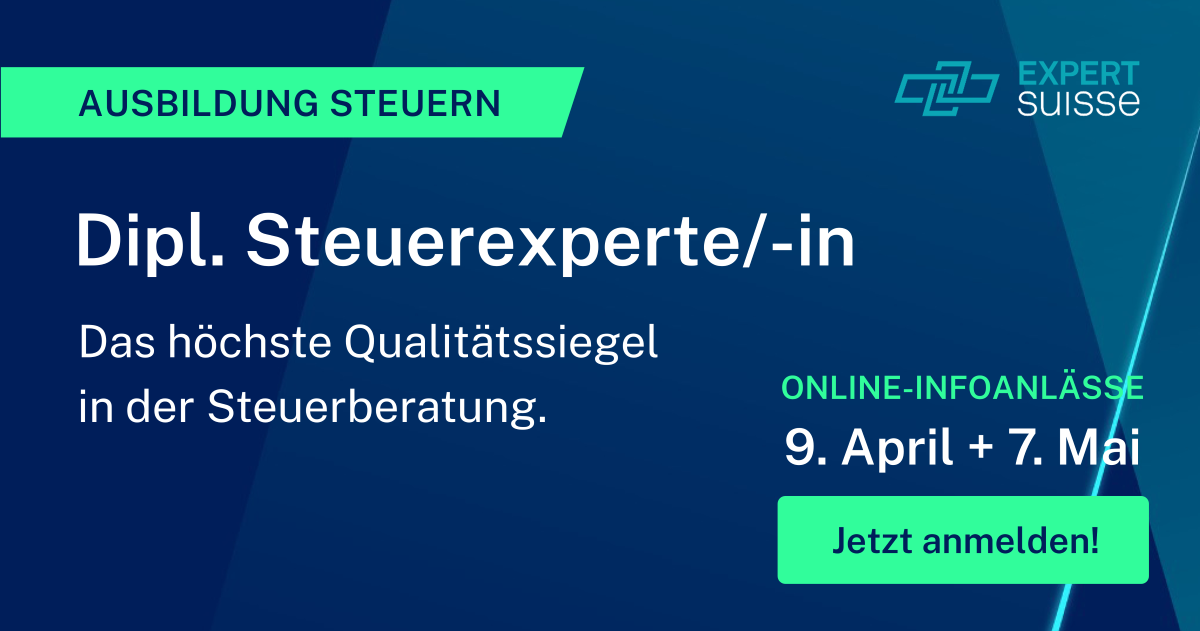 EXPERTsuisse – Certified tax expert| April 2026