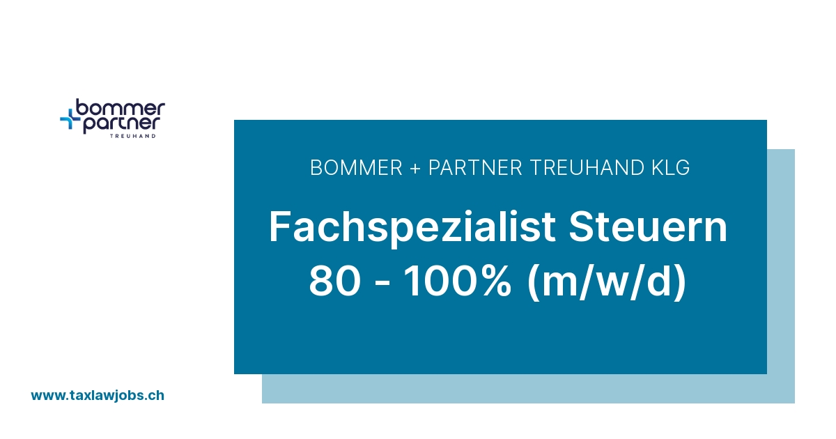 Bommer + Partner Treuhand KLG – Tax Specialist 80–100% (m/f/d)