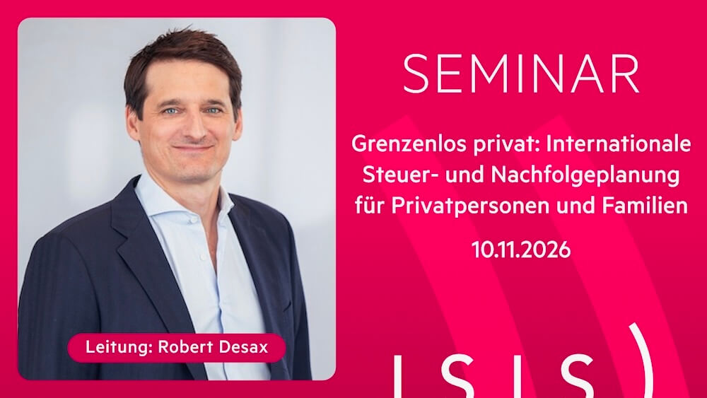 ISIS) – Boundless Privacy: International Tax and Estate Planning for Individuals and Families | November 10, 2026