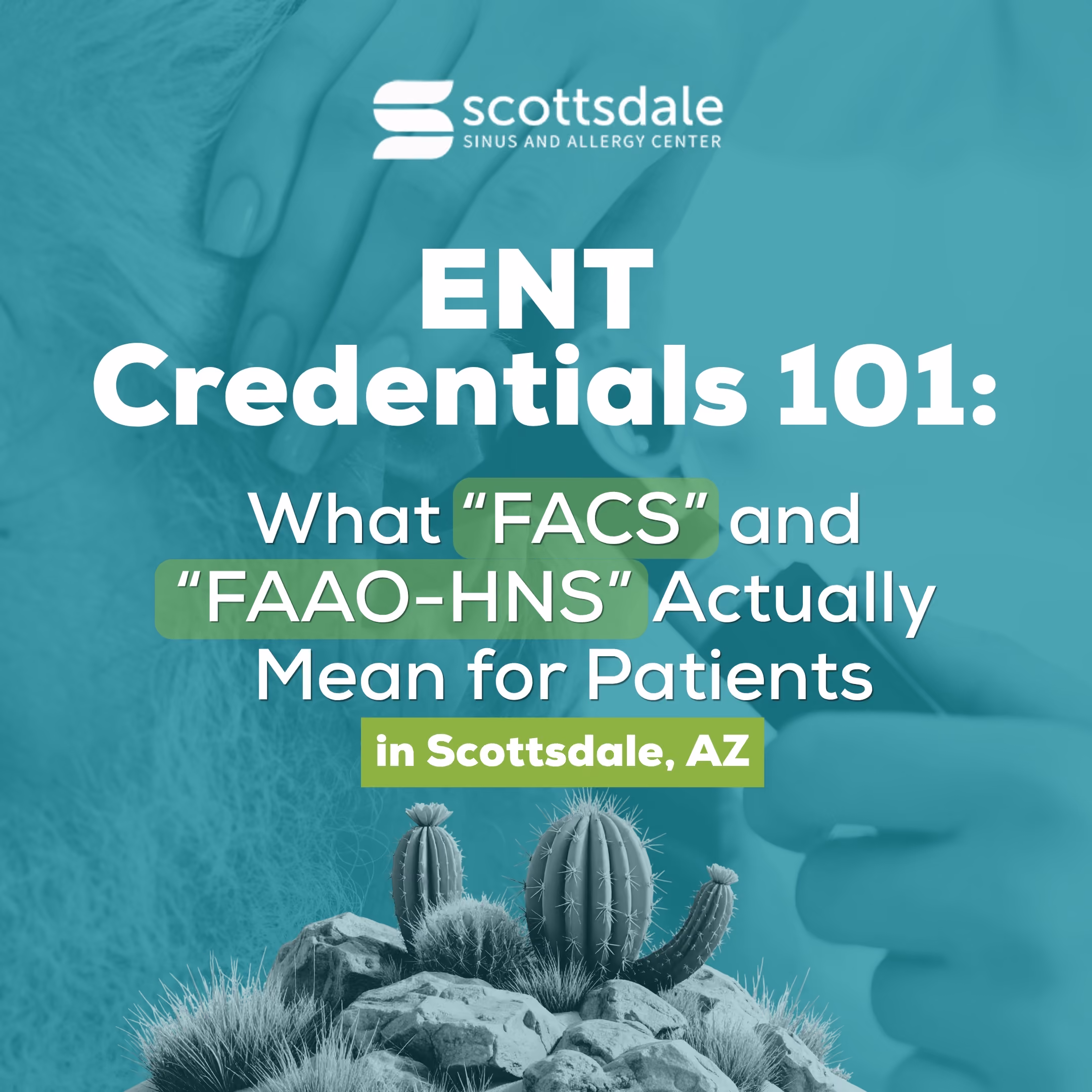 Scottsdale Sinus and Allergy Center blog graphic with the title "Finding the Right ENT Clinic in Scottsdale: Credentials, Technology, and Patient Care Explained," featuring a person experiencing sinus discomfort alongside a magnifying glass and checklist icons
