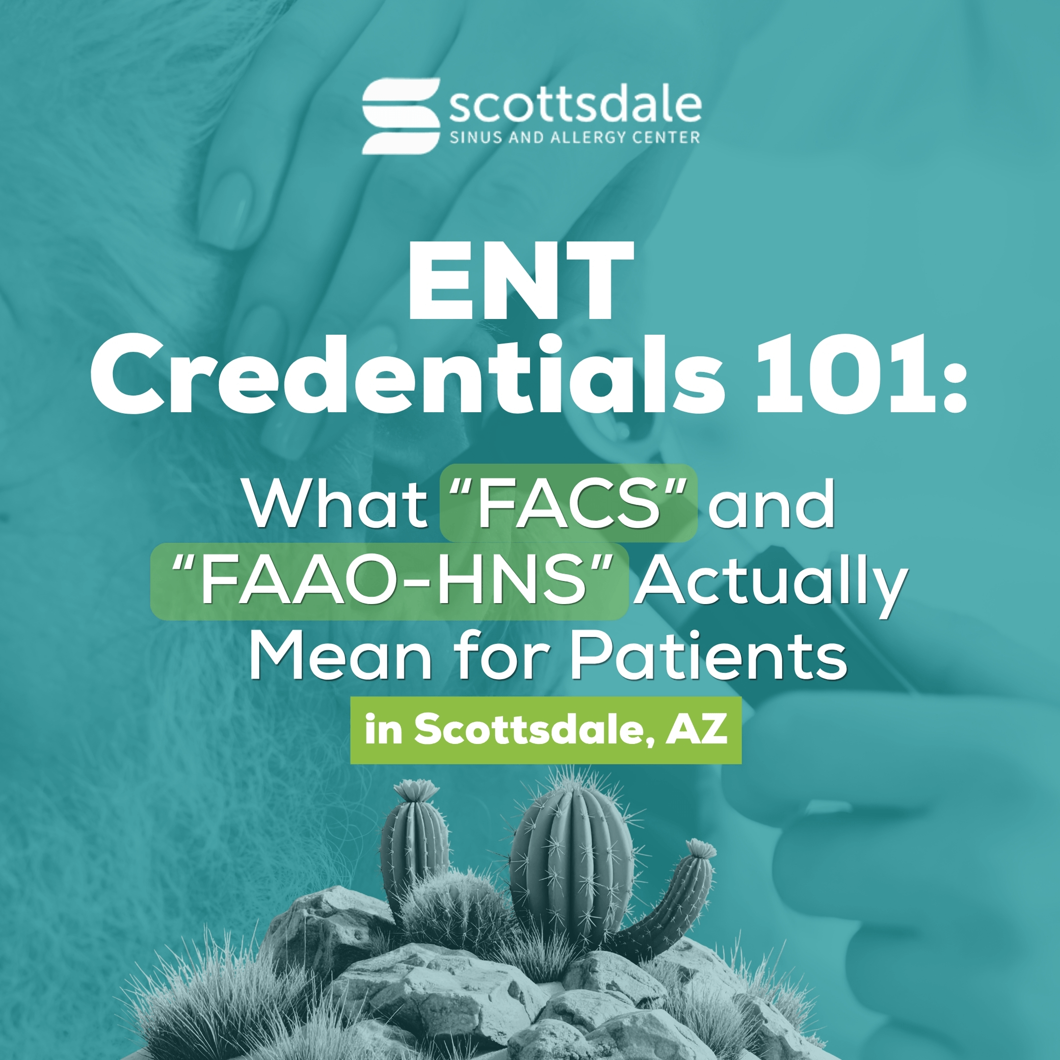 Scottsdale Sinus and Allergy Center blog graphic with the title "Finding the Right ENT Clinic in Scottsdale: Credentials, Technology, and Patient Care Explained," featuring a person experiencing sinus discomfort alongside a magnifying glass and checklist icons