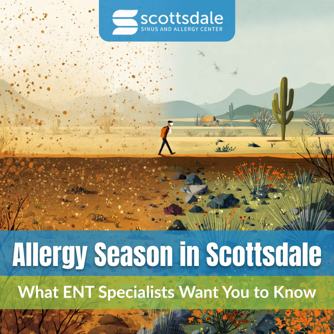 Scottsdale Sinus and Allergy Center blog cover for "Allergy Season in Scottsdale: What ENT Specialists Want You to Know," featuring an illustrated Sonoran Desert scene with a person walking amid airborne pollen, cacti, and desert plants