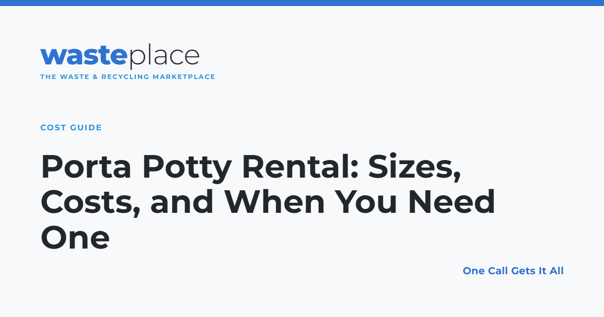 Porta Potty Rental: Sizes, Costs, and When You Need One