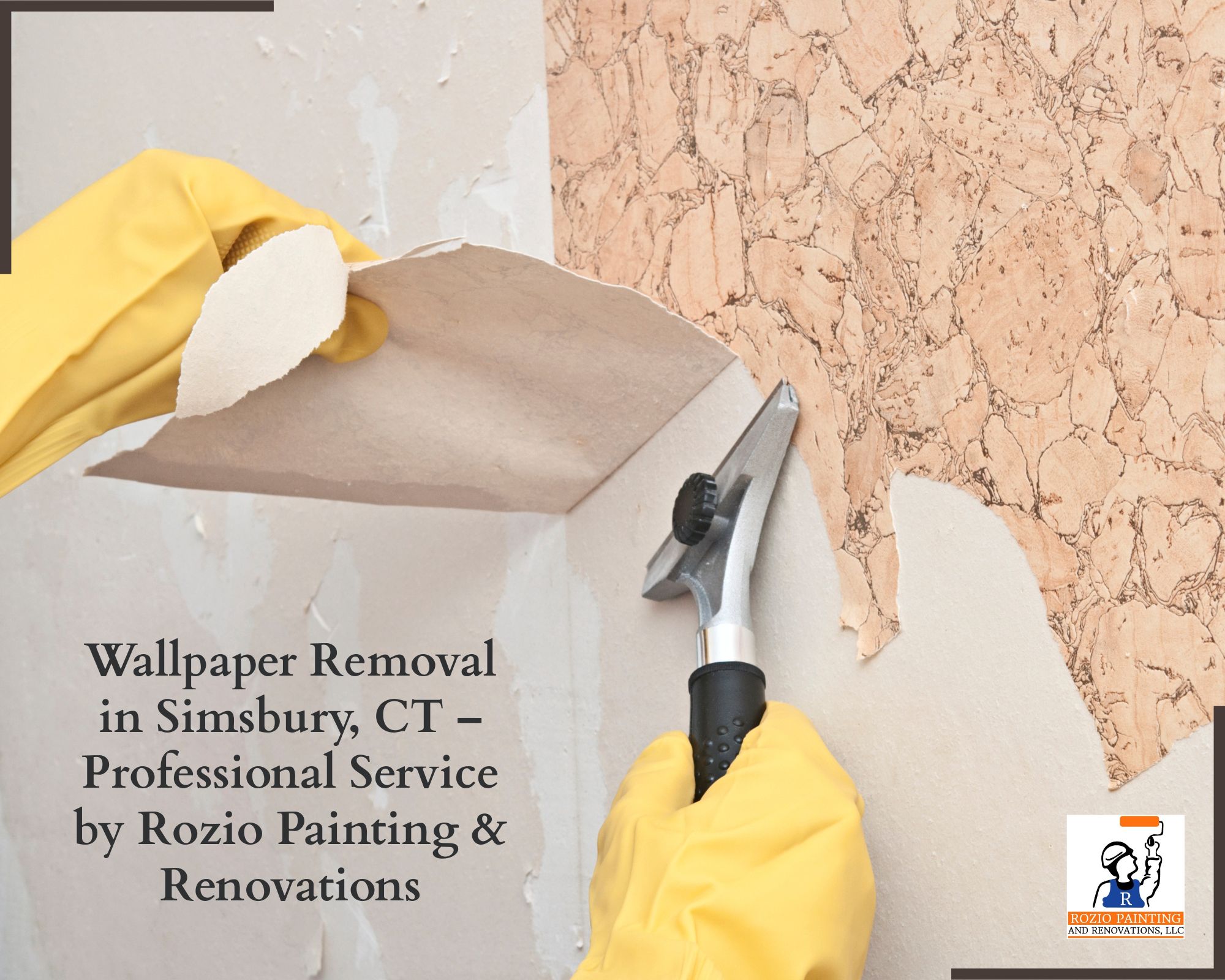 Wallpaper Removal in Simsbury, CT Professional Service by Rozio Painting & Renovations