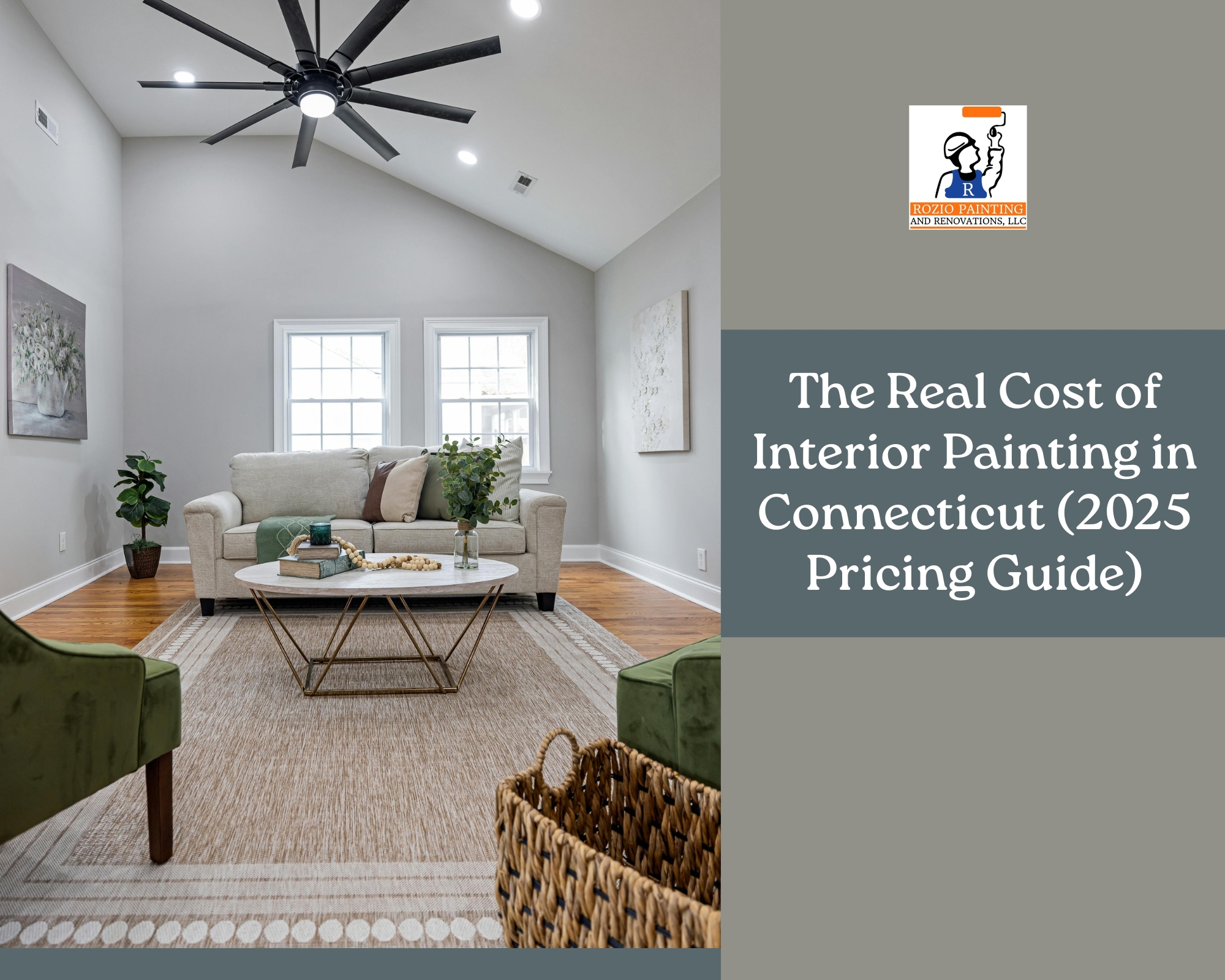 The Real Cost of Interior Painting in Connecticut (2025 Pricing Guide)
