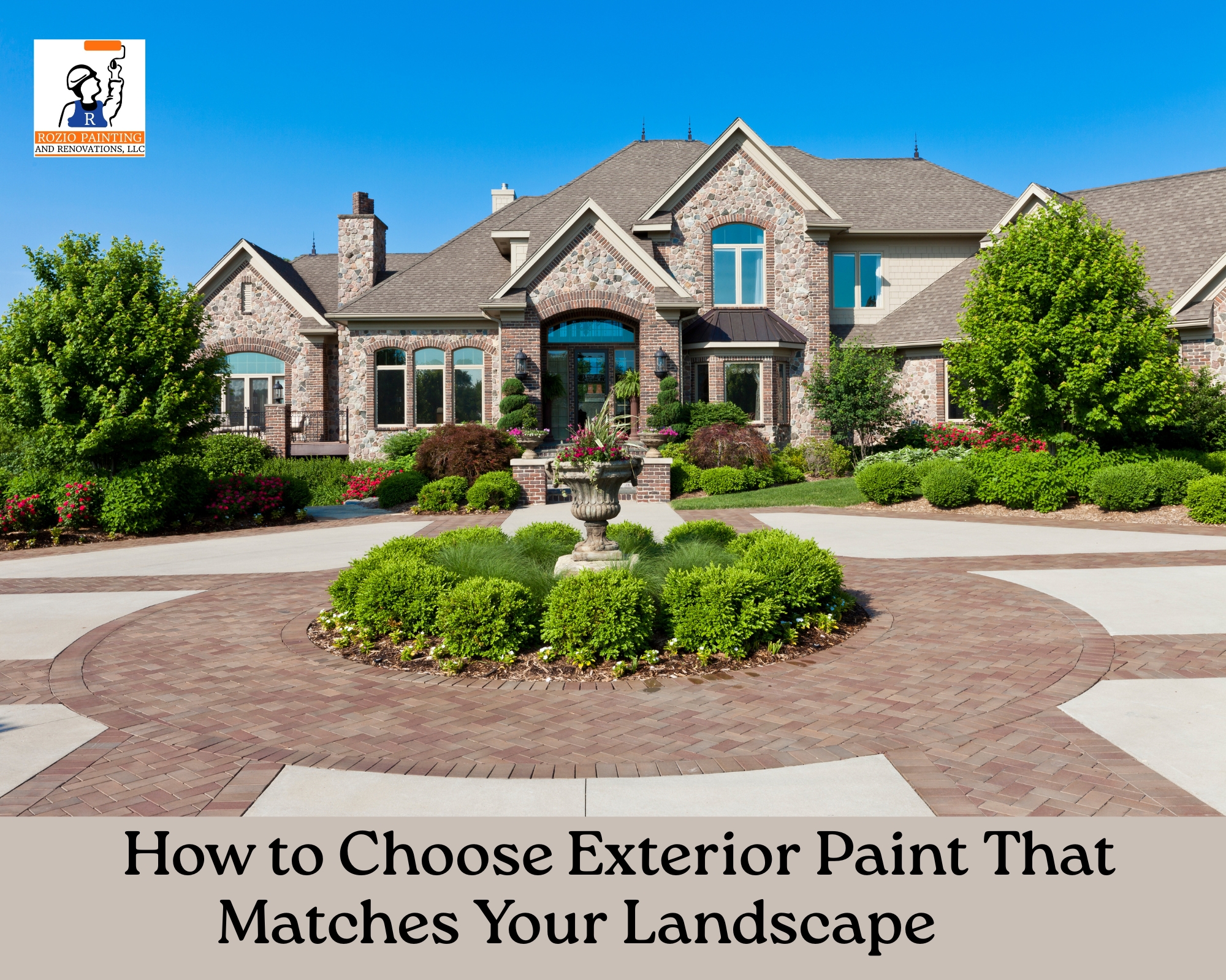 How to Choose Exterior Paint That Matches Your Landscape