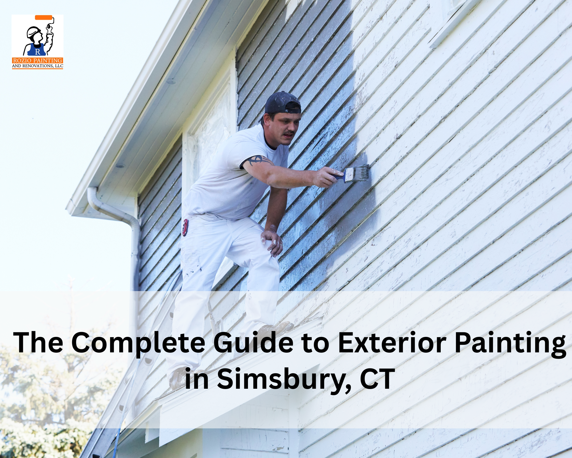 The Complete Guide to Exterior Painting in Simsbury, CT